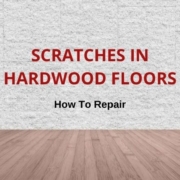 repair scratches in wood floors